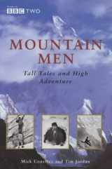 9780752218908-0752218905-Mountain Men: Tall Tales and High Adventure