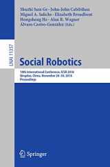 9783030052034-3030052036-Social Robotics: 10th International Conference, ICSR 2018, Qingdao, China, November 28 - 30, 2018, Proceedings (Lecture Notes in Computer Science, 11357)