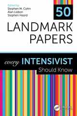 9780367462413-0367462419-50 Landmark Papers every Intensivist Should Know: Every Intensivist Should Know