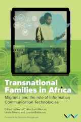 9781776148653-1776148657-Transnational Families in Africa: Migrants and the role of Information Communication Technologies