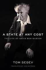 9780374112646-0374112649-A State at Any Cost: The Life of David Ben-Gurion