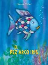 9780735821897-0735821895-El Pez Arco Iris: (Spanish Edition) (Rainbow Fish)