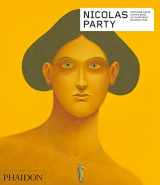 9781838661663-1838661662-Nicolas Party (Phaidon Contemporary Artists Series)