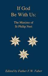 9780852442968-0852442963-If God Be With Us: The Maxims of St Philip Neri
