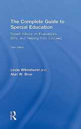 9781138085046-1138085049-The Complete Guide to Special Education: Expert Advice on Evaluations, IEPs, and Helping Kids Succeed