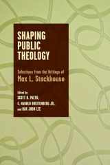 9780802868817-0802868819-Shaping Public Theology: Selections from the Writings of Max L. Stackhouse