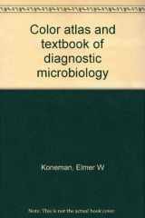 9780397504053-0397504055-Color atlas and textbook of diagnostic microbiology