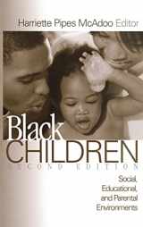 9780761920021-0761920021-Black Children: Social, Educational, and Parental Environments