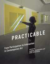 9780262034753-0262034751-Practicable: From Participation to Interaction in Contemporary Art (Leonardo)