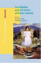 9780801882081-0801882087-Los Angeles and the Future of Urban Cultures (A Special Issue of American Quarterly)