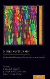 9780199812677-0199812675-Minding Norms: Mechanisms and Dynamics of Social Order in Agent Societies (Oxford Series on Cognitive Models and Architectures)