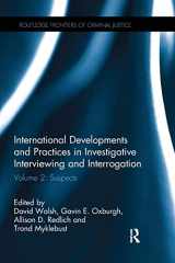 9781138066083-1138066087-International Developments and Practices in Investigative Interviewing and Interrogation: Volume 2: Suspects (Routledge Frontiers of Criminal Justice)