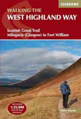 9781786311771-1786311771-The West Highland Way: Milngavie to Fort William Scottish Long Distance Route (UK long-distance trails series)