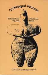 9780810108165-081010816X-The Archetypal Process: Self and Divine and Whitehead, Jung, and Hillman