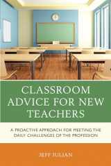9781475849110-1475849117-Classroom Advice for New Teachers