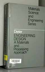 9780070169067-0070169063-Engineering Design: A Materials and Approach