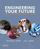 9780190279264-0190279265-Engineering Your Future: A Comprehensive Introduction to Engineering