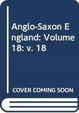 9780521388818-0521388813-Anglo-Saxon England, Vol. 18