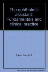 9780801647710-0801647711-The ophthalmic assistant;: Fundamentals and clinical practice