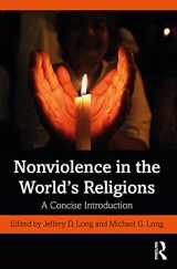 9780367439576-0367439573-Nonviolence in the World’s Religions: A Concise Introduction