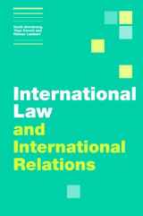 9780521844109-052184410X-International Law and International Relations (Themes in International Relations)
