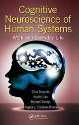 9781466570573-1466570571-Cognitive Neuroscience of Human Systems: Work and Everyday Life (Human Factors and Ergonomics)