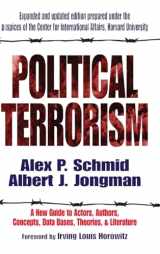 9781138530256-1138530255-Political Terrorism: A New Guide to Actors, Authors, Concepts, Data Bases, Theories, and Literature