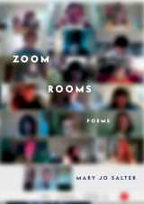 9780593321317-0593321316-Zoom Rooms: Poems