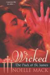 9780758222800-0758222807-Wicked (The Pack of St James)