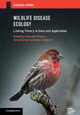 9781316501900-1316501906-Wildlife Disease Ecology: Linking Theory to Data and Application (Ecological Reviews)
