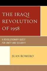 9780761852599-076185259X-The Iraqi Revolution of 1958: A Revolutionary Quest for Unity and Security