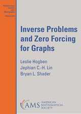 9781470466558-1470466554-Inverse Problems and Zero Forcing for Graphs (Mathematical Surveys and Monographs, 270)