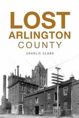 9781467150644-1467150649-Lost Arlington County