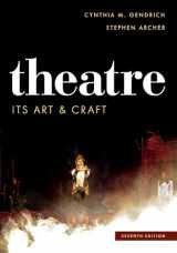 9781442277748-1442277742-Theatre: Its Art and Craft