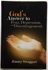9781941403242-1941403247-God's Answer to Fear, Depression, and Discouragement