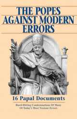 9780895556431-089555643X-The Popes Against Modern Errors: 16 Papal Documents