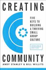 9780735291256-073529125X-Creating Community, Revised & Updated Edition: Five Keys to Building a Thriving Small Group Culture