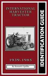 9781952265075-195226507X-International Harvester Identification Guide: Serial Number Book