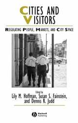 9781405100588-1405100583-Cities and Visitors (Ijurr Studies in Urban and Social Change Book)