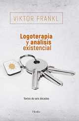 9788425441998-8425441994-Logoterapia y análisis existencial: Textos de seis décadas (Spanish Edition)
