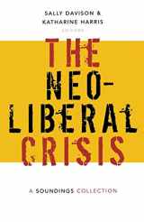 9781910448076-1910448079-Neoliberal Crisis: A Soundings Collection