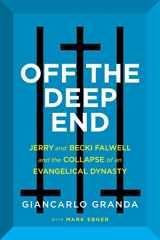 9780063227347-0063227347-Off the Deep End: Jerry and Becki Falwell and the Collapse of an Evangelical Dynasty