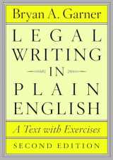 9780226283937-0226283933-Legal Writing in Plain English, Second Edition: A Text with Exercises (Chicago Guides to Writing, Editing, and Publishing)
