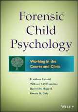 9781118273203-1118273206-Forensic Child Psychology: Working in the Courts and Clinic