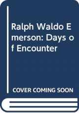9780316553414-0316553417-Ralph Waldo Emerson: Days of encounter