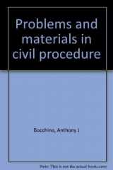 9781556815447-1556815441-Problems and materials in civil procedure