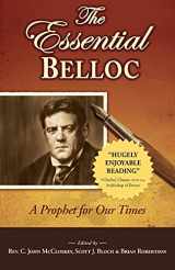 9781935302360-1935302361-The Essential Belloc: A Prophet for Our Times