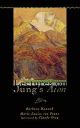 9781888602289-1888602287-Lectures on Jung's Aion (Polarities of the Psyche)