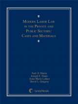 9781422429037-1422429032-Modern Labor Law in the Private and Public Sectors: Cases and Materials