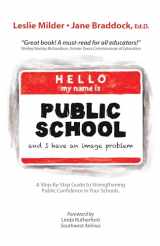 9781475929737-1475929730-Hello! My Name Is Public School, and I Have an Image Problem